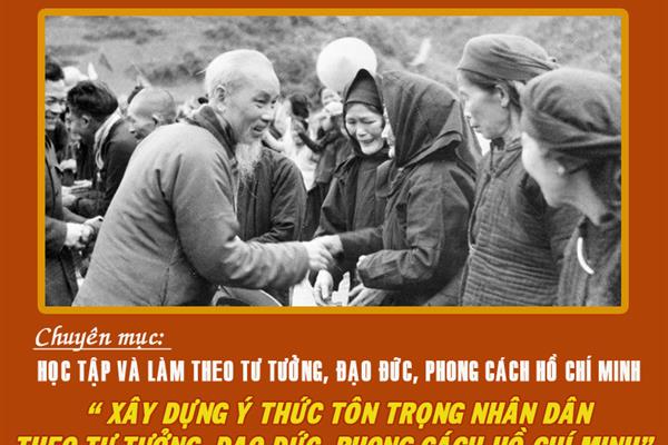 Xây dựng ý thức tôn trọng nhân dân theo tư tưởng, đạo đức, phong cách Hồ Chí Minh