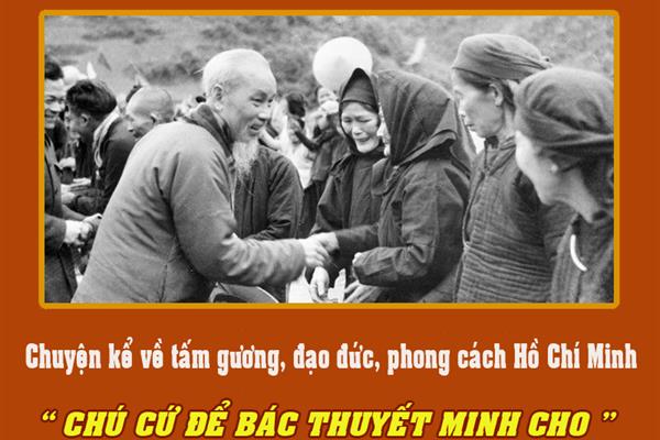 Chuyện kể về tấm gương đạo đức Hồ Chí Minh " Chú để Bác thuyết minh cho"