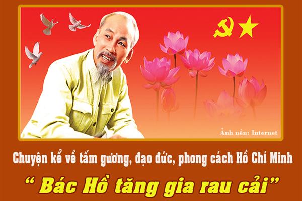 Câu chuyện " Bác Hồ tăng gia rau cải "