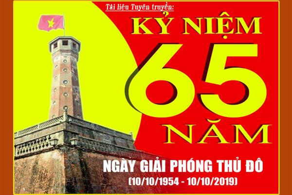 Kỷ niệm 65 năm giải phóng thủ đô ( 10/10/1954 - 10/10/2019 )