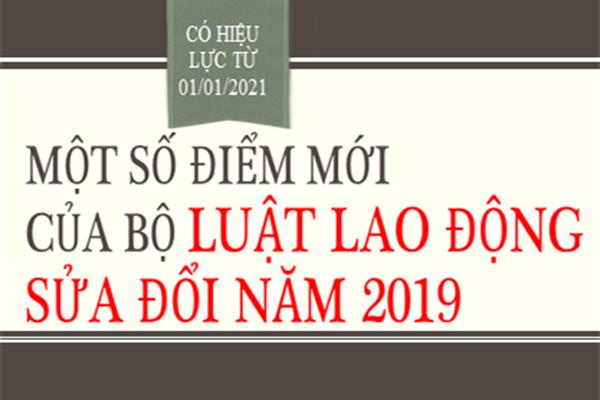 Infographic Bộ Luật Lao động sửa đổi năm 2019